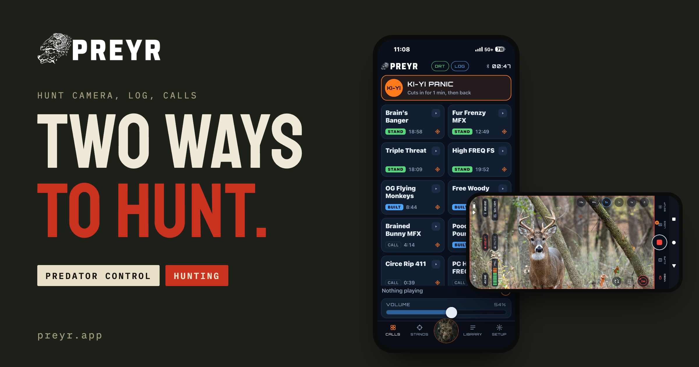 PREYR: hunt camera, stand log and calls, shown on two phones